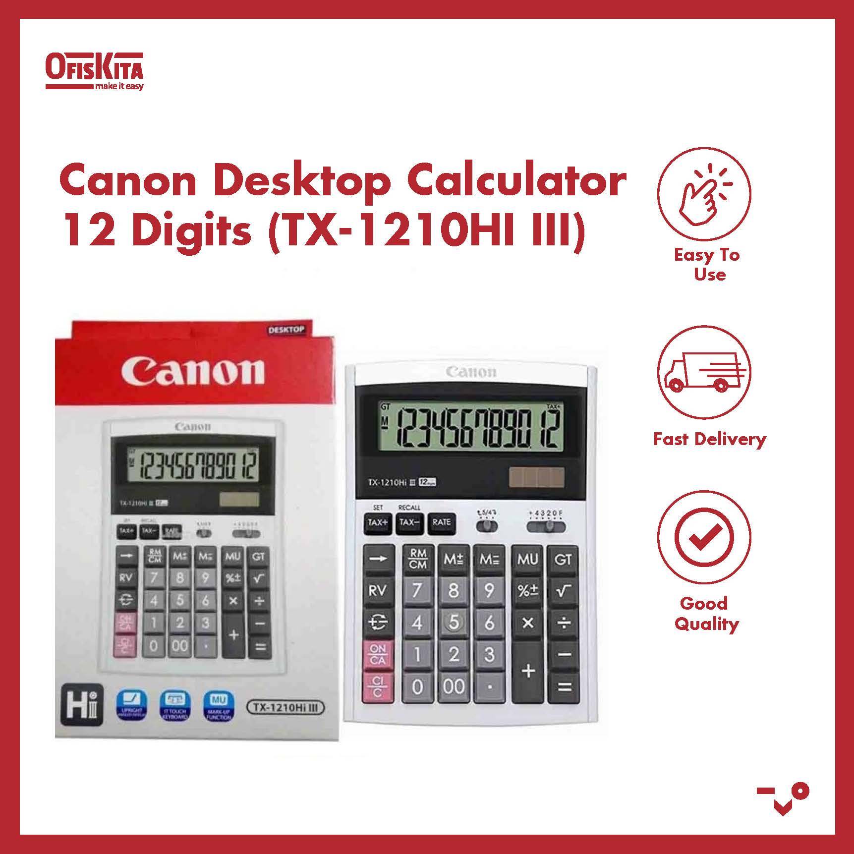 Ofiskita Canon Desktop Calculator 12 Digits (TX1210HI III)
